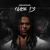 Kruziano - Close 1's - Single